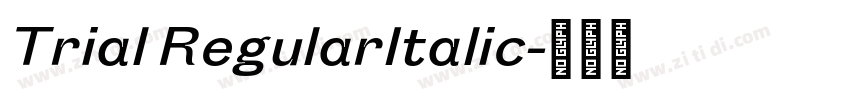 Trial RegularItalic字体转换